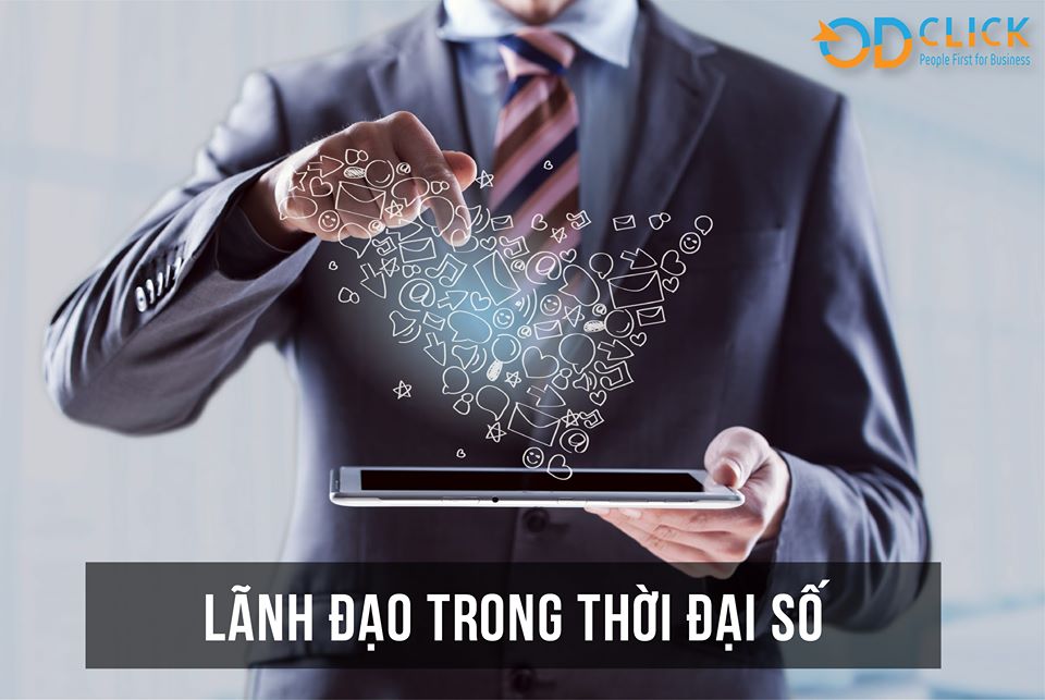 Lãnh đạo cần thay đổi tư duy trong thời đại số