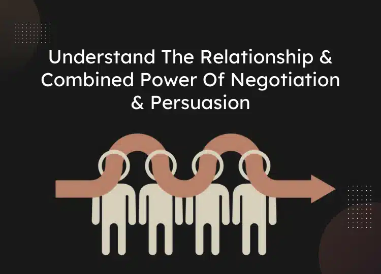 Negotiation And Persuasion