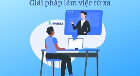 Giải Pháp Làm Việc Từ Xa