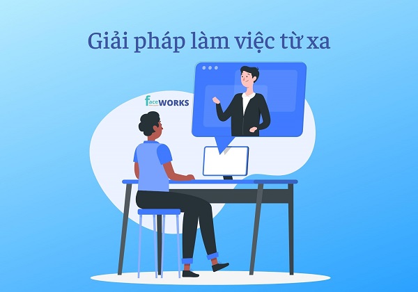 Giải Pháp Làm Việc Từ Xa