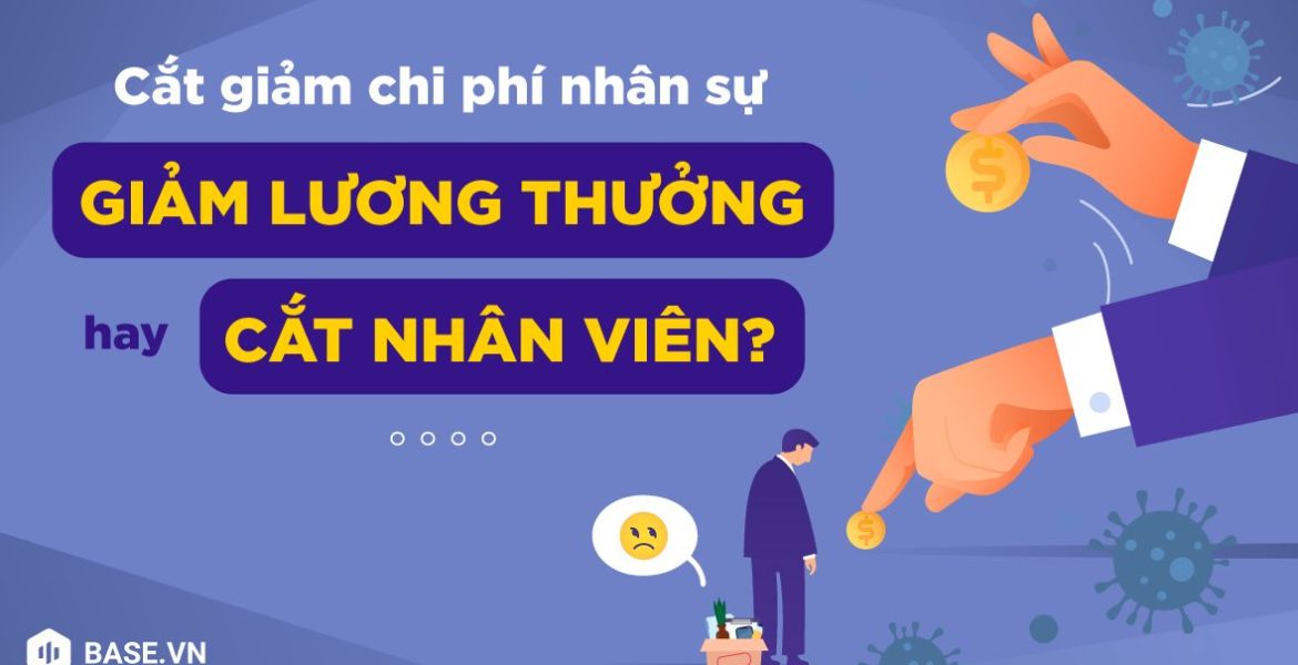 Ảnh hưởng của việc cắt giảm nhân sự